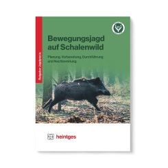 Heintges Handbuch Bewegungsjagd auf Schalenwild 