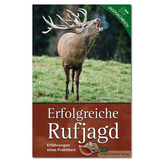 S. Erker | Erfolgreiche Rufjagd 