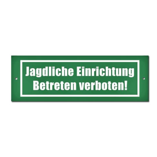 Hochsitzschild Jagdliche Einrichtung 